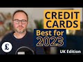 Best Credit Cards for 2023 (UK)