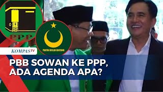 PBB Sowan ke Kantor DPP PPP, Sebut Agendanya Silaturahmi & Bahas Sistem Pemilu