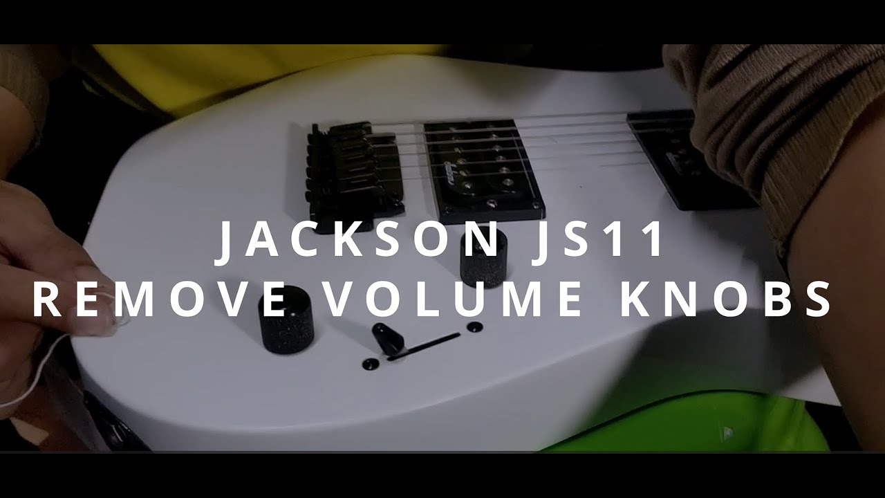 Jackson js11 | Removing Volume Knobs | Tutorial