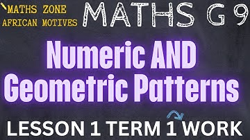 Grade 9 Maths Numeric and Geometric Patterns - Lesson 1 Number Pattern with Constant Difference