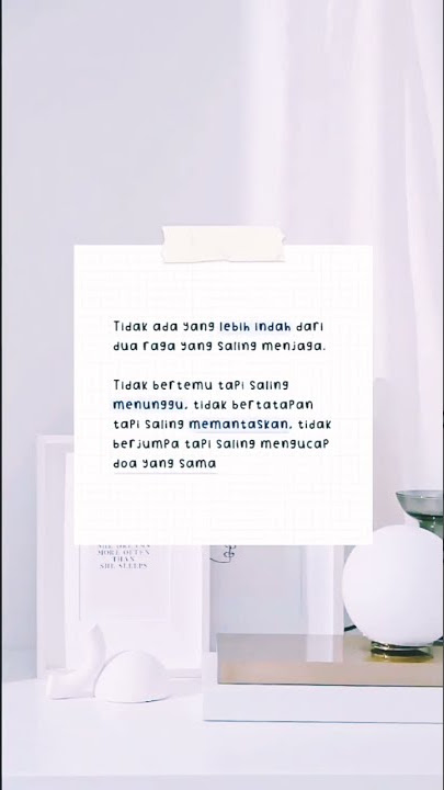 Story Wa | Menunggu dan Memantaskan diri