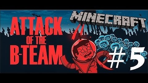 MINECRAFT ATTACK OF THE B-TEAM #5 - Steam Power und Smeltery ★Let