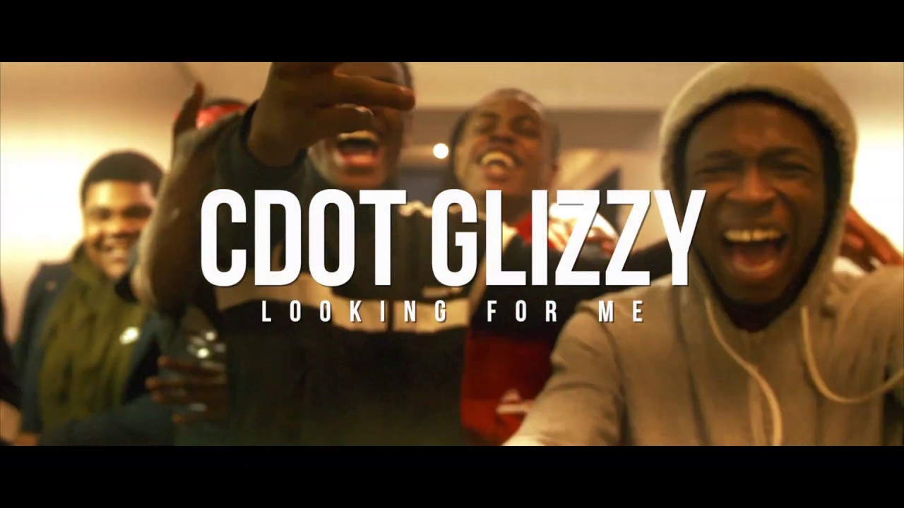looking for means CDot Glizzy - Looking For Me (Music Video) [Dir By Vintage Modern]
