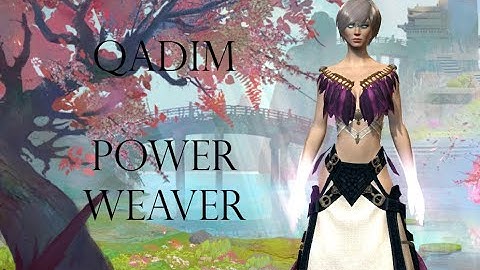Qadim CM - Power Weaver - PUG Guild Wars 2 Raids