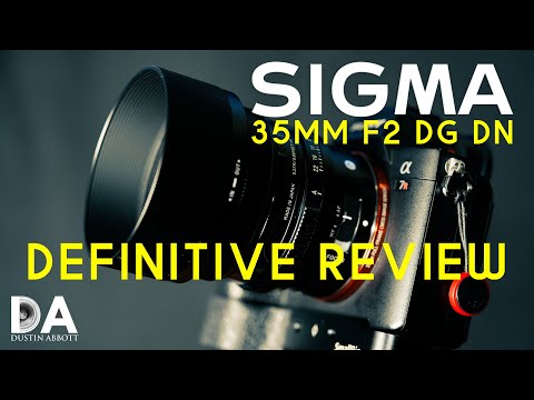 Sigma 35mm F2 DN Definitive Review | 4K