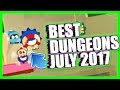 &quot;BEST DUNGEONS JULY 2017&quot; | KING OF THIEVES [MUST WATCH]