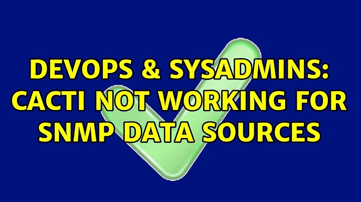 DevOps & SysAdmins: Cacti not working for SNMP data sources