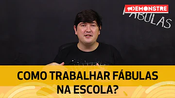 Como trabalhar fábula na sala de aula?