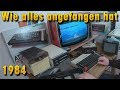 Wie alles angefangen hat - 1984 - von 4KB RAM zu Windows 10