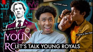 Let's Talk About Young Royals... *it's good i fear*