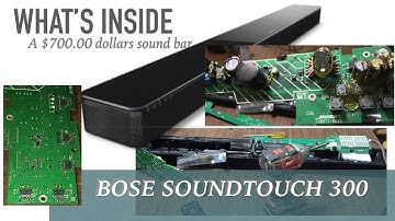 Whats inside a 700 Soundbar Bose soundtounch 300