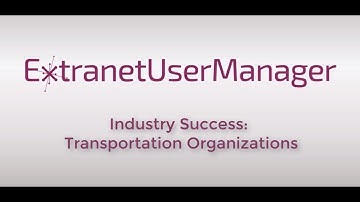 Extranet User Manager Industry Success: Transportation