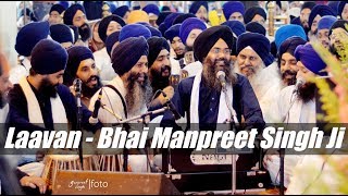 (Beautiful Kirtan) Laavan - Bhai Manpreet Singh Ji Kanpuri