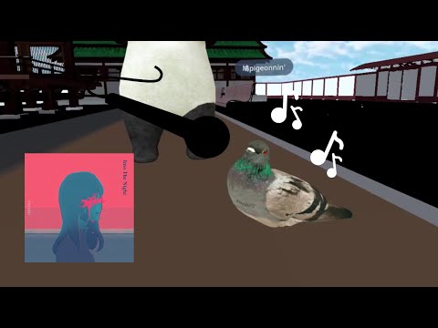 A pigeon singing "Racing Into the Night" (夜に駆ける) by YOASOBI | VRChat