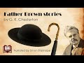Father Brown Stories By G K Chesterton A Bitesized Audio Compilation Father Brown Stories By G K Chesterton A Bitesized Audio Compilation