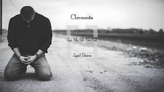 Chromantis Love Me Till The End #atmospheric #liquiddnb #vocals #dnb #drumandbass #vibes #deep#2026
