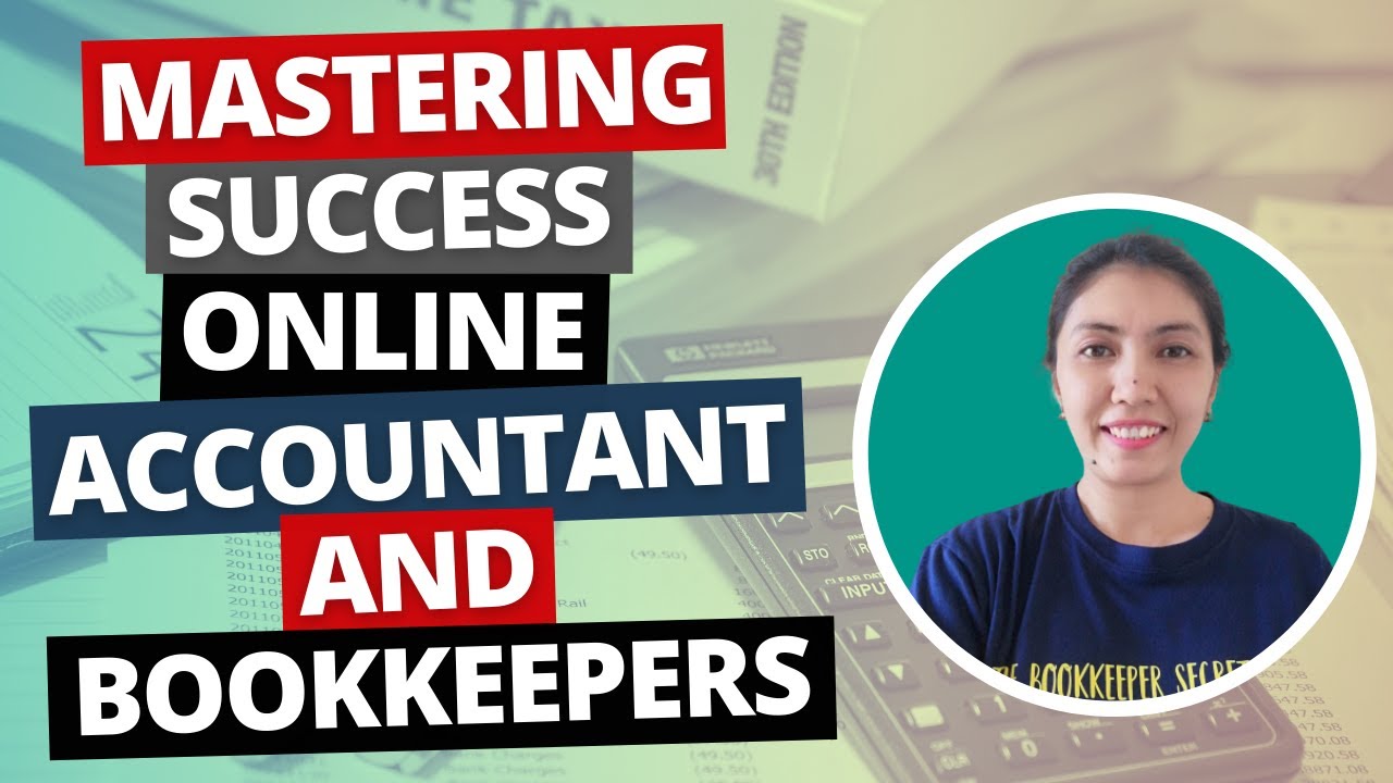 Mastering Success as Online Accountants and Bookkeepers (Tagalog