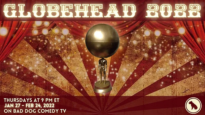 GLOBEHEAD 2022 GRAND FINALE