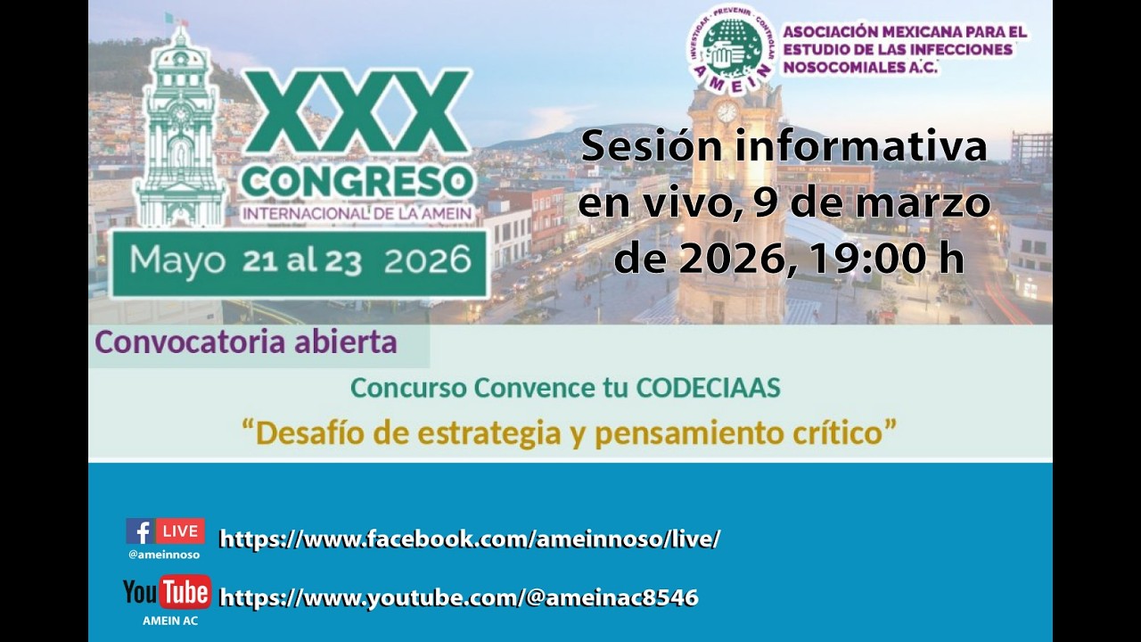 Sesión informativa sobre el Concurso Convence a tu CODECIAAS - XXX Congreso AMEIN