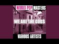 Miniature de la vidéo de la chanson We Are The Gods