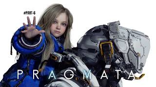 Pragmata #part-6 Gameplay Walkthrough (No Commentary). FHD