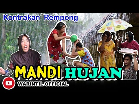 MANDI HUJAN || KONTRAKAN REMPONG EPISODE 98