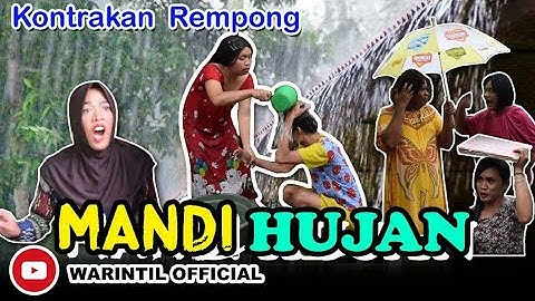 MANDI HUJAN || KONTRAKAN REMPONG EPISODE 98