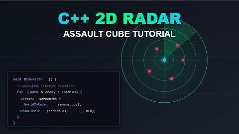 Building an External 2D Radar Cheat for AssaultCube (CPP Tutorial)
