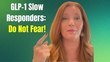 GLP1 Slow Responders: 10 Tips for Success