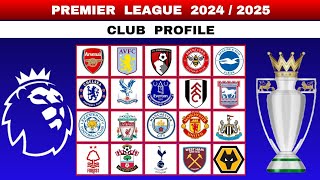 ENGLISH PREMIER LEAGUE 2024/25 | 20 CLUB PROFILE | EPL 24/25