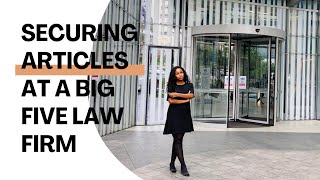 Securing Articles at a Big Five Law Firm || Law Series || South African Youtuber