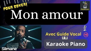 Version acoustique Karaoke piano - Mon Amour- Slimane