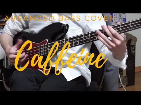 Caffeine / 秋山黄色 |Arranged Bass Cover