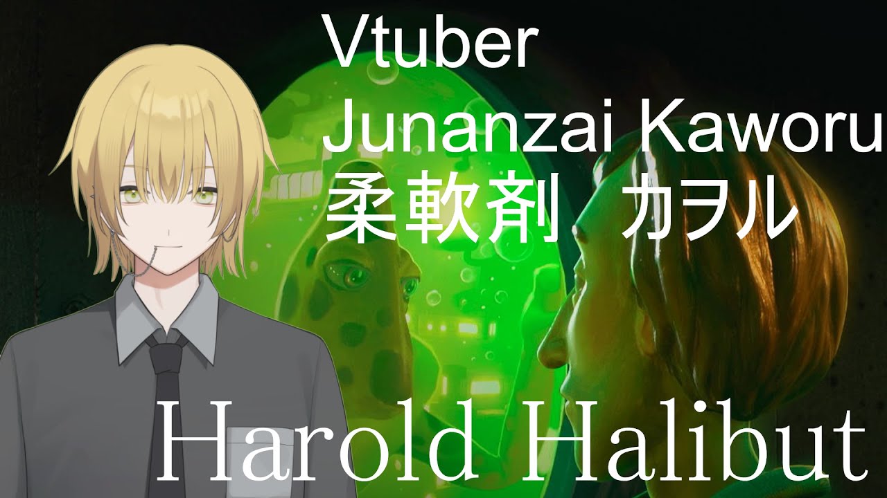 Newcomer Vtuber Junanzai Kaworu "Harold Halibut" Gameplay! tryna speak English lol