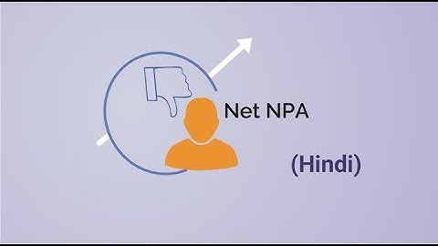 Everything you want to know about NET Non Performing Assets (Hindi)
