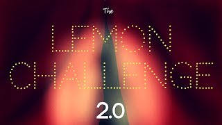 The Lemon Challenge 2