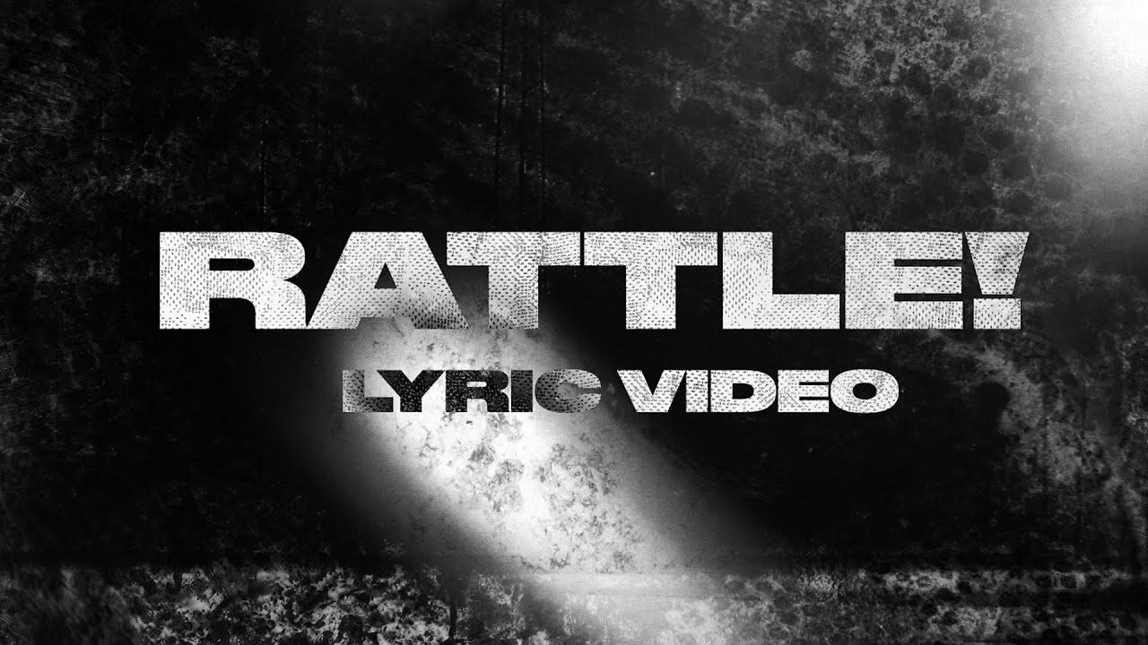 Download RATTLE! (Lyric Video) | Elevation Worship