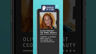 Comment La Marque Niwel Beauty Collabore Avec Les Influenceuses, Olivia Provost, Ceo De Niwel Beauty