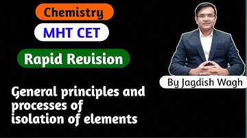 MHT CET 2020 General Principles & Processes of Isolation of elements