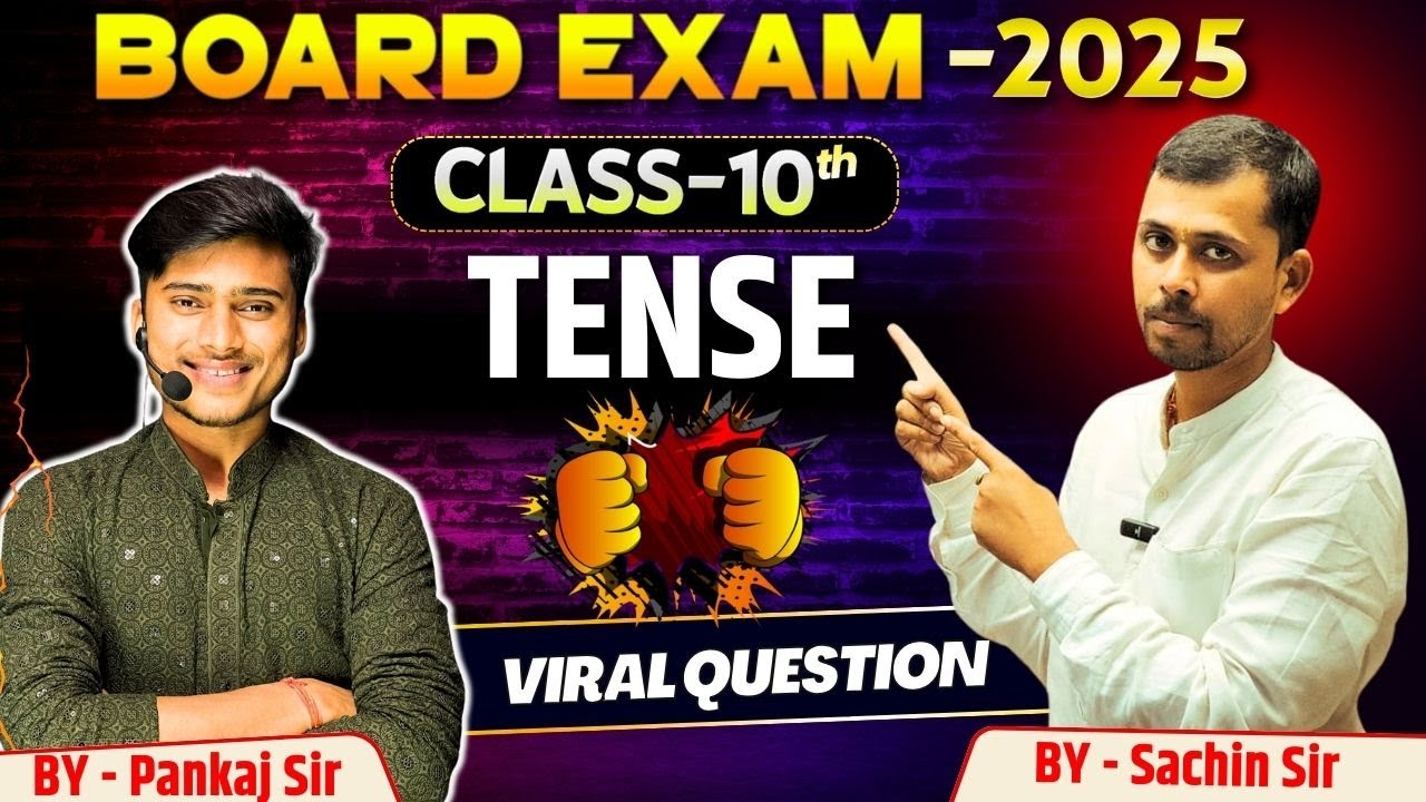 Class 10th English Tense || Board Exam 2025 || Tense in English Grammar ...