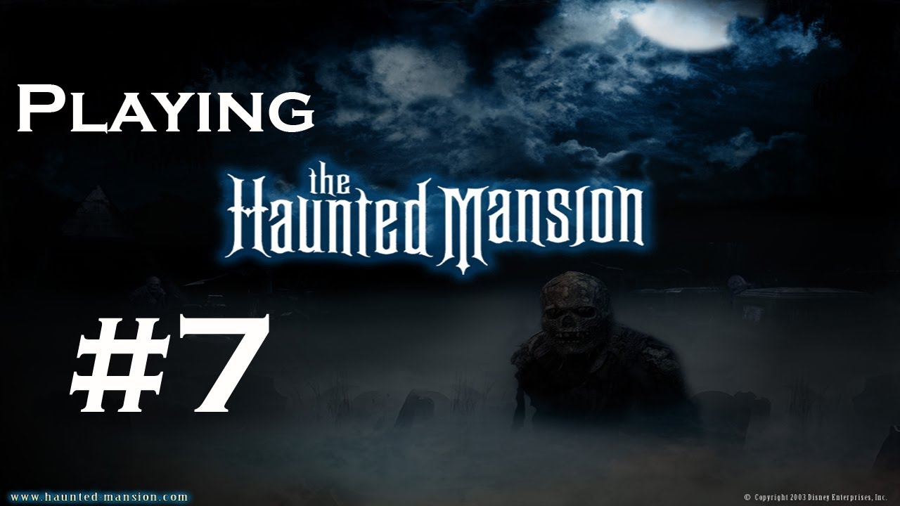 The Haunted Mansion Walkthrough Part 7 YouTube the-haunted-mansion-walkthrough-part-7-youtube