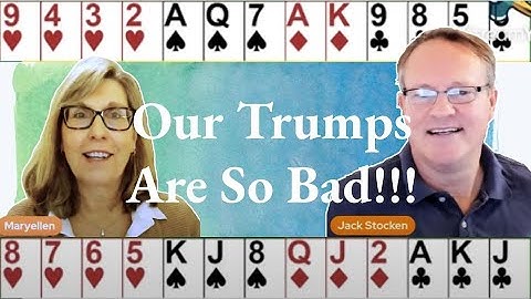 Should we draw trumps first with a poor trump suit? with Jack Stocken and Maryellen Harper