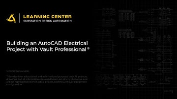 Building an AutoCAD Electrical Project with Vault Professional ®