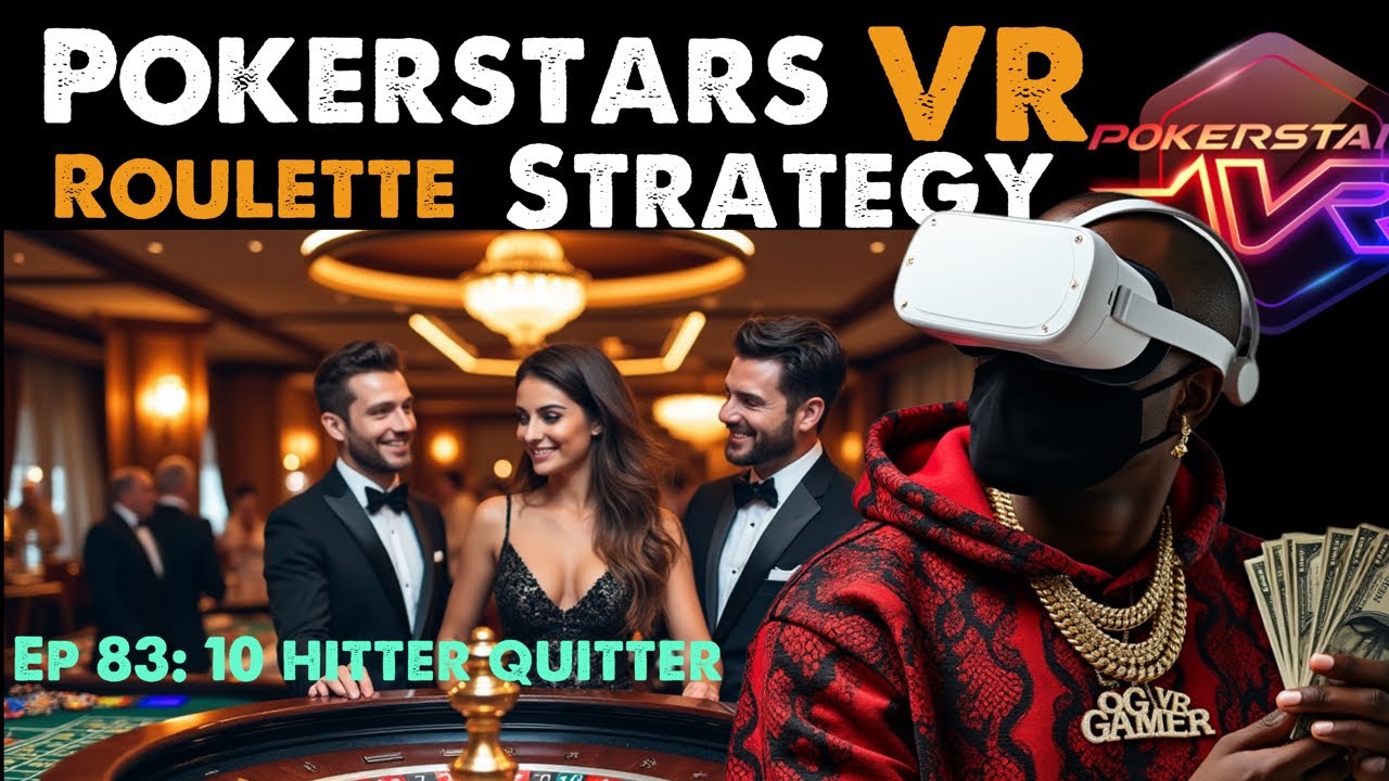 Pokerstars VR Roulette Strat Ep 83: 10 Hitter Quitter - 92% win rate!!🔥 100k+ every 5 minutes