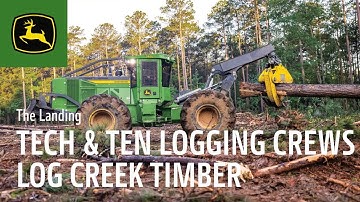 Tech & Ten Logging Crews | Log Creek Timber | John Deere Forestry