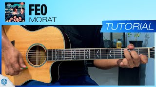 "Feo" - Morat | Tutorial en Guitarra | Acordes y Letra (PDF Gratis) | @MoratOficial