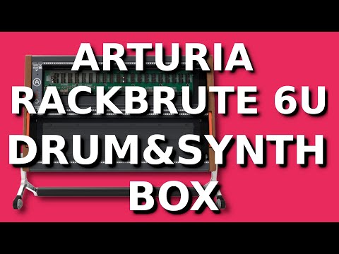 Je monte un RACKBRUTE 6U de ARTURIA pour en faire une Drum&Synth Box !