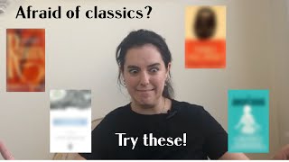 Scared of classic lit? 6 EASY starter classic novels! 19th and 20th century gems