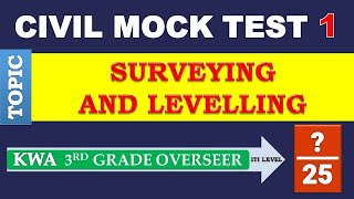 #1 | Civil Engineering MCQ | Part 1 | Surveying and Levelling | KWA 3rd Grade Overseer