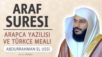 Araf suresi anlamı dinle Abdurrahman el Ussi (Araf suresi arapça yazılışı okunuşu ve meali)